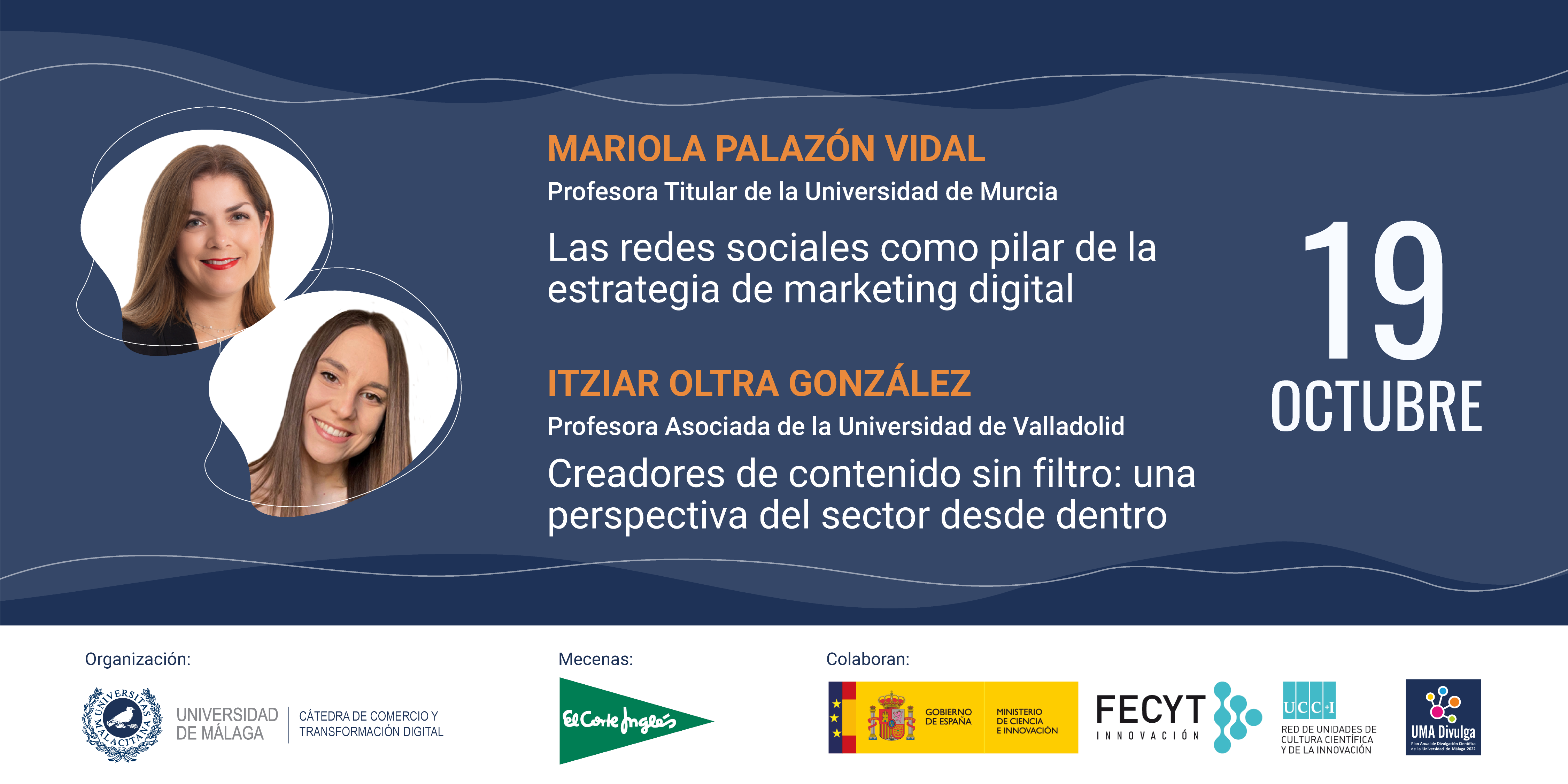 «RRSS como pilar de la estrategia de MD» y «Creadores sin filtro»